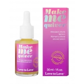 Возбуждающие капли для клитора Make Me Quiver - 30 мл. - Love to Love - купить с доставкой в Прокопьевске