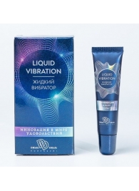 Возбуждающий крем-гель Liquid Vibration - 15 гр. - БиоМед - купить с доставкой в Прокопьевске