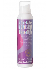 Массажная хрустящая пенка Tickle My Body Fresh Mint с ароматом мяты - 150 мл. - Love to Love - купить с доставкой в Прокопьевске