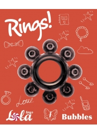 Чёрное эрекционное кольцо Rings Bubbles - Lola Games - в Прокопьевске купить с доставкой